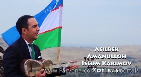 Asilbek Amanulloh - Islom Karimov Xotirasi (HD Video)